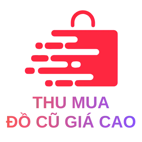 Thu Mua Đồ Cũ Giá Cao